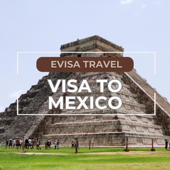 Visa to Mexico for foreign citizens staying in Kazakhstan | Evisa